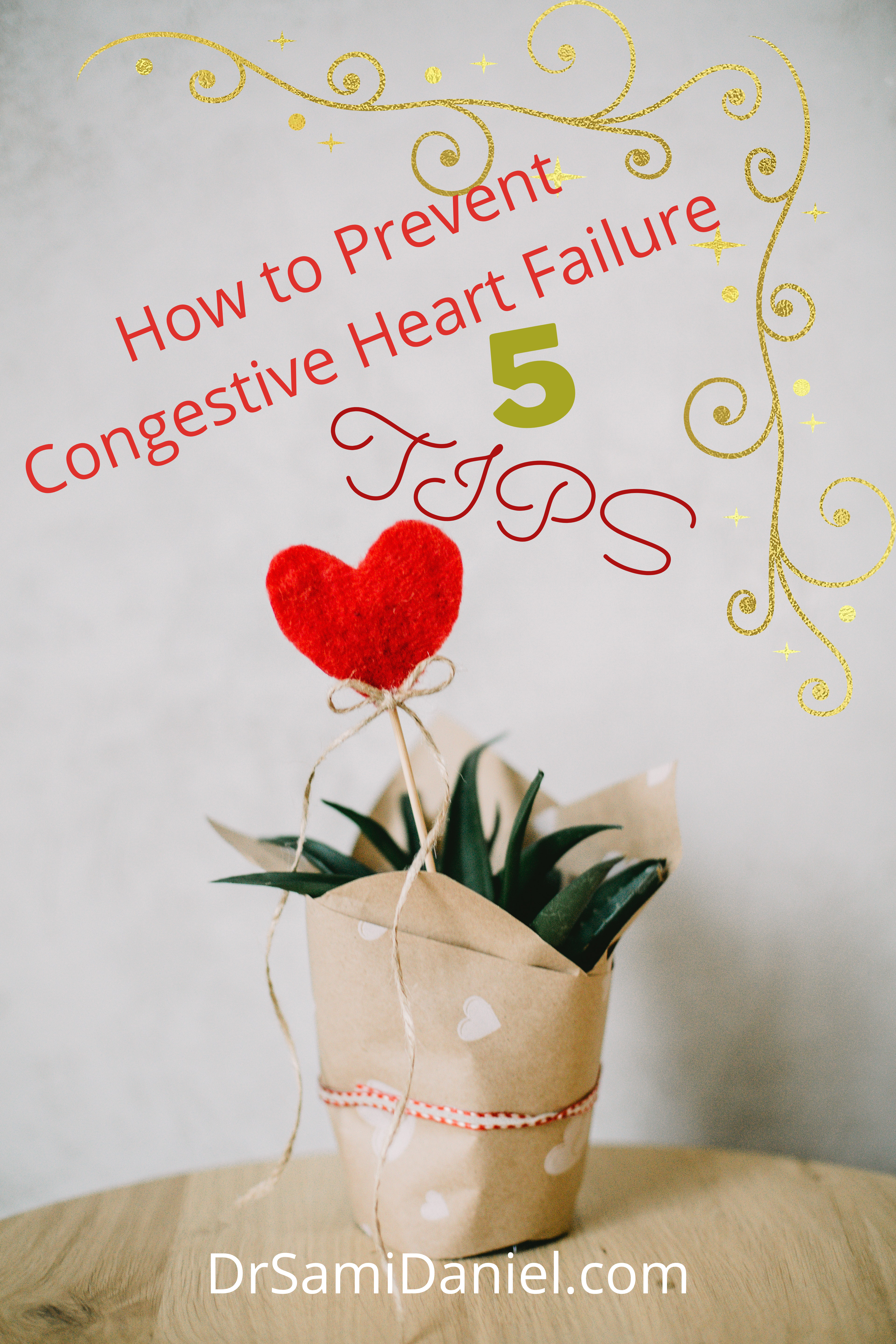 How to prevent congestive heart failure