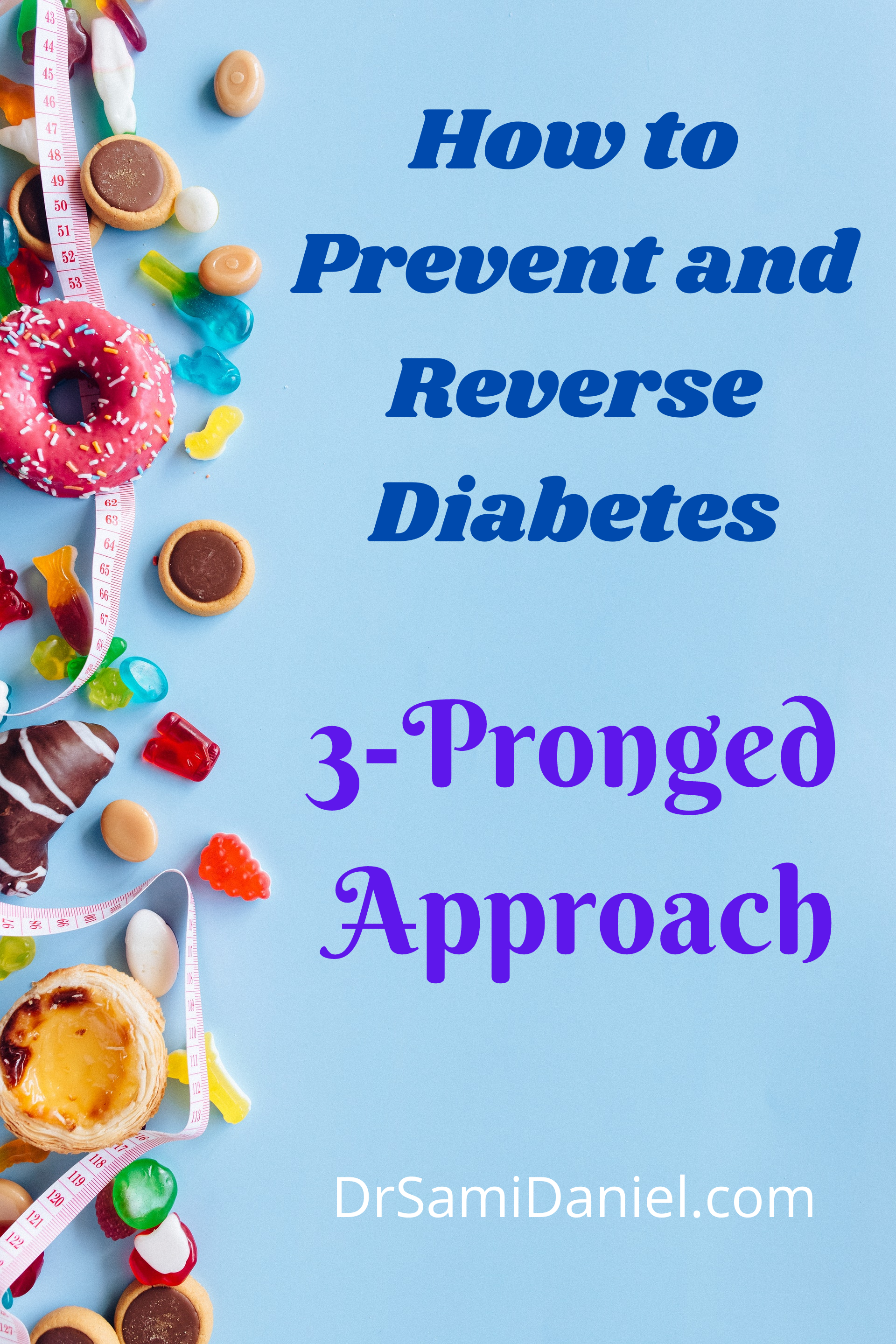 How to prevent and reverse diabetes