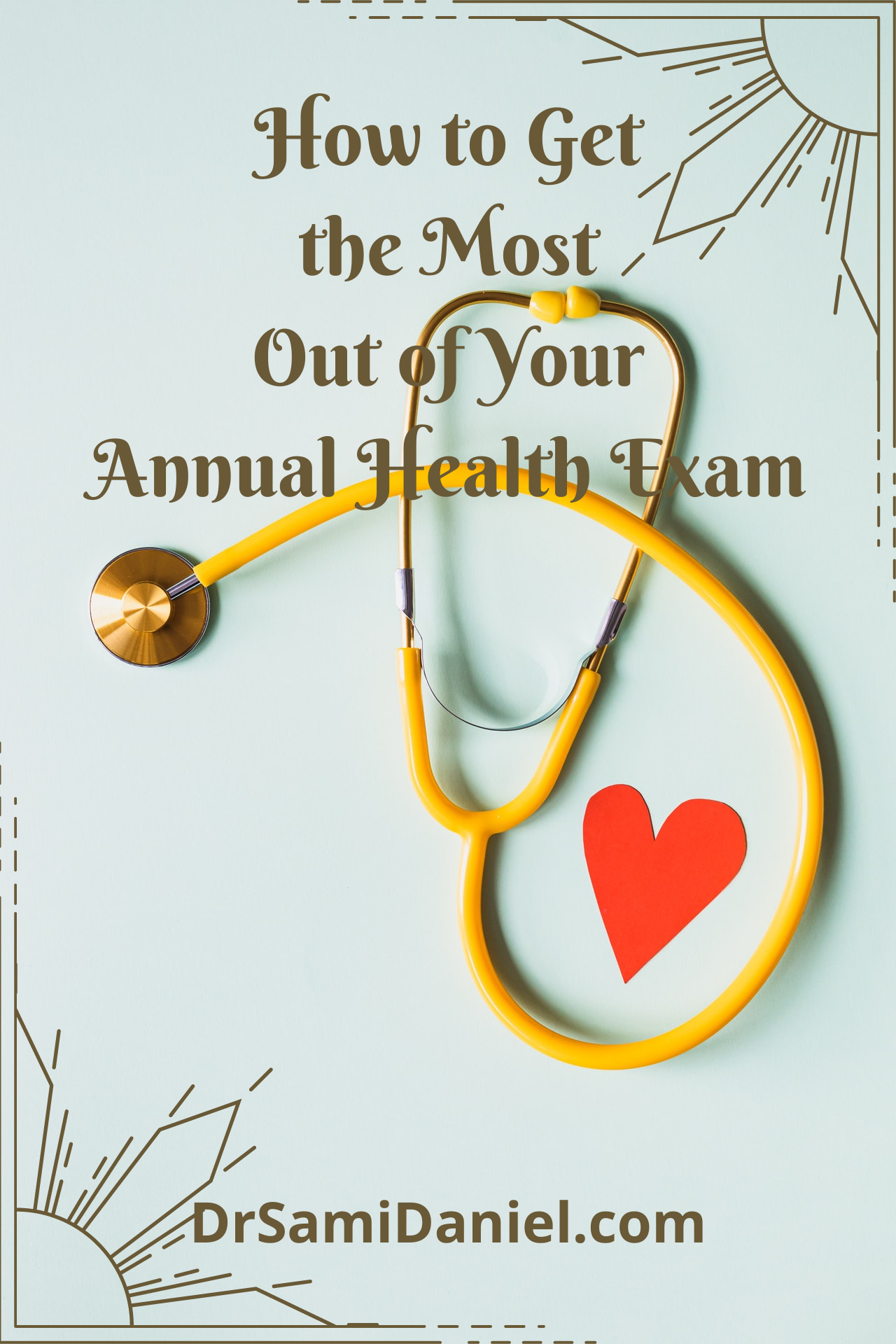 How to get the most out of your annual health exam