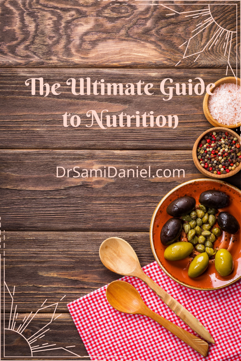 The Ultimate Guide to Nutrition