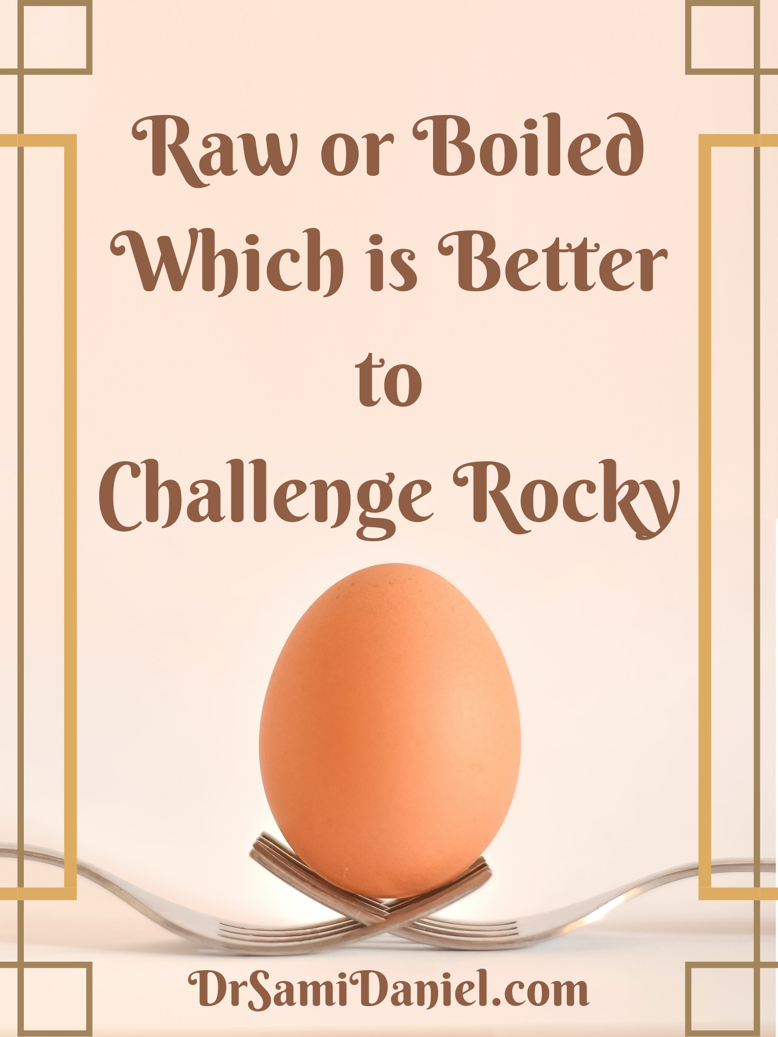 Raw eggs or boiled eggs: Which is better to challenge Rocky