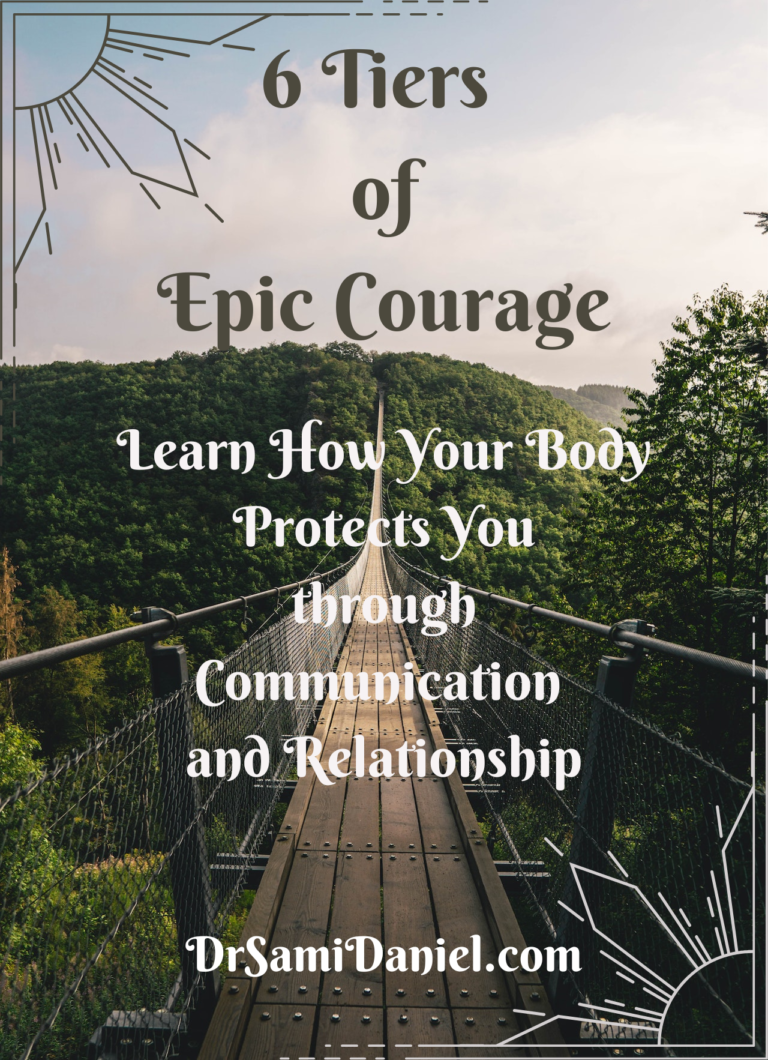 6 Tiers of Epic Courage: How Your Body Protects You